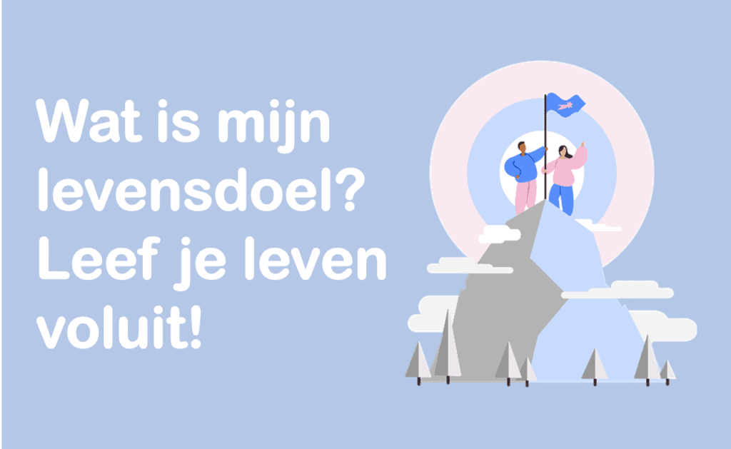 wat is mijn levensdoel